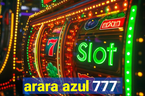 arara azul 777